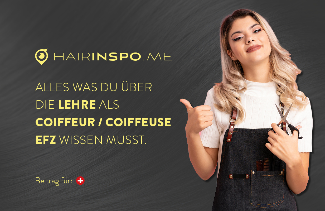 Lehre als Coiffeur oder Coiffeuse EFZ – alle Infos zur Ausbildung auf Hairinspo